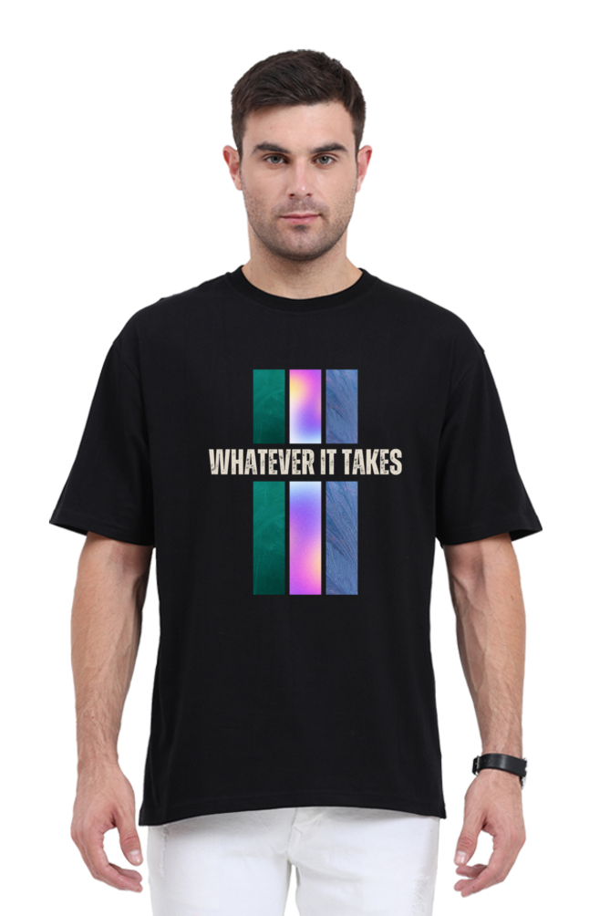 Whatever It Takes Oversized T-Shirt